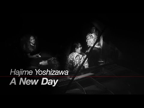 Hajime Yoshizawa / A NEW DAY