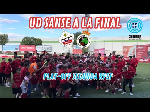 UD SANSE A LA FINAL DE PLAY-OFF I SEGUNDA RFEF