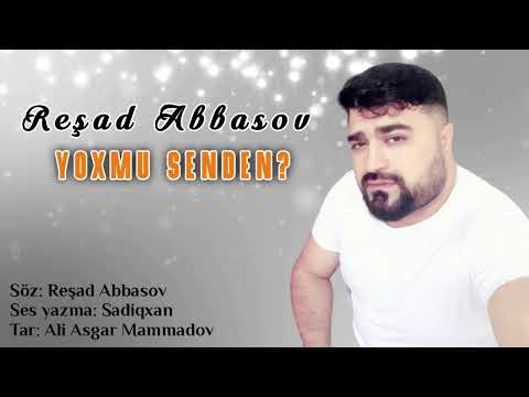 Resad Abbasov - Yoxmu Senden? 2022