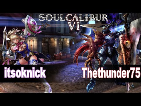 SC6: itsoknick (Cassandra) vs Thethunder75 (Nightmare) Soul Calibur 6 Ranked Match