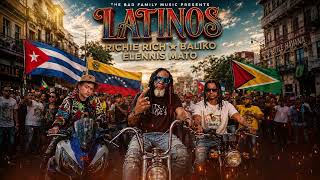 Download lagu Latinos - Baliko, Richie Rich, Elennis Mato mp3