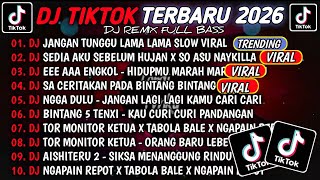 Download lagu DJ TIKTOK TERBARU 2025🎵DJ JANGAN TUNGGU LAMA LAMA🎵DJ SEDIA AKU SEBELUM HUJAN X SO ASU NAYKILLA mp3
