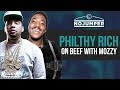 Philthy Rich discusses his beef with Mozzy