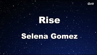 Rise - Selena Gomez Karaoke【With Guide Melody】