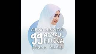 Download lagu ASMAUL HUSNA   by Alfina Nindiyani Enak di dengar:) mp3