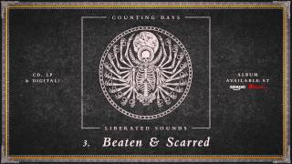 Counting Days - Beaten & Scarred video