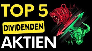 MEINE TOP 5 DIVIDENDEN AKTIEN FÜR 2022 🤑💰