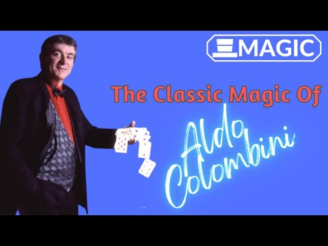 The Classic Magic Of Aldo  Colombini!