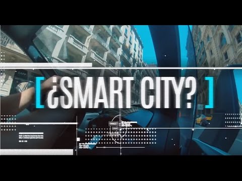 ¿Smart City? - a look at Barcelona's use of technology to create a better city