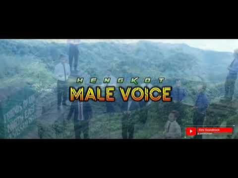HENGKOT MALE VOICE || VAKHU BANG IN LENG THEI LENG || LATHAH BU