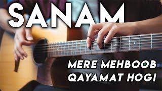 Mere Mehboob Qayamat Hogi (SANAM) | Fingerstyle Guitar Cover