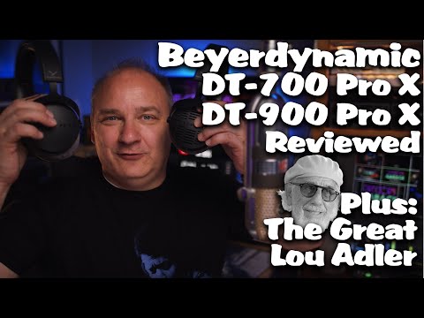 Beyerdynamic DT-700 Pro X / DT-900 Pro X Reviewed, Plus the Great Lou Adler.