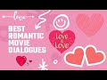 Best Romantic Movie Dialogues Hollywood Movies