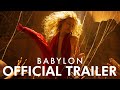 Babylon | Official Trailer | Paramount Pictures NZ