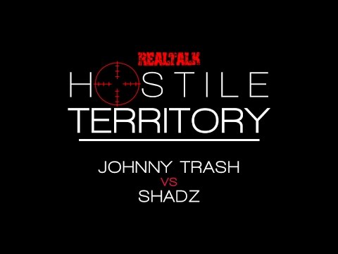 Shadz vs Johnny Trash