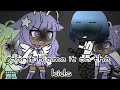 Don T Blame It On The Kids GLMV Gacha Life