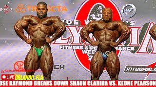 Jose Raymond Breaks down Shaun Clarida vs Keone Pearson at the 2023 Olympia