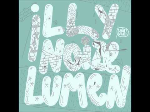Illy Noize - Lumen