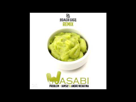 Roach Gigz ft. Andre Nickatina, iamsu! & Problem - Wasabi Remix [Thizzler.com]