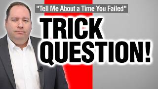 Tell me about a Time You FAILED | Best Answer (from former CEO)