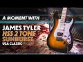 Tyler USA Classic HSS 2 Tone Sunburst A Moment With