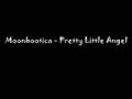 Moonbootica - Pretty Little Angel