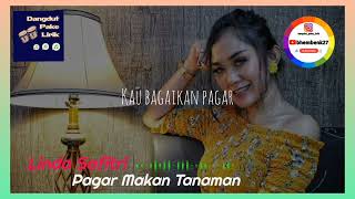Download lagu Pagar Makan Tanaman - Linda Safitri #dangdutpakelirik mp3 Download lagu Pagar Makan Tanaman - Linda Safitri #dangdutpakelirik mp3