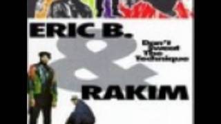 Eric B &amp; Rakim - Rest Assured