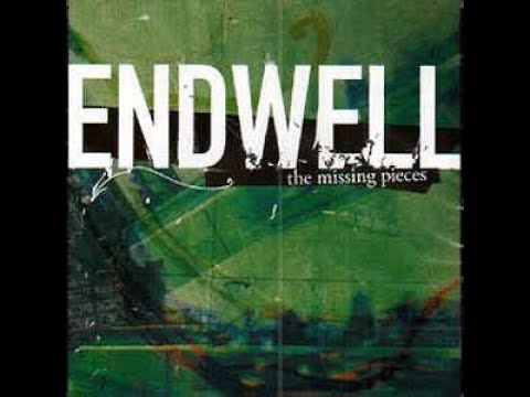 Endwell   The MIssing Pieces EP