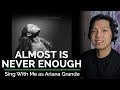Almost Is Never Enough (Male Part Only - Karaoke) - Ariana Grande ft. Nathan Sykes
