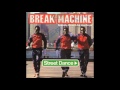 Break Machine - Street Dance (Vocal Remix)