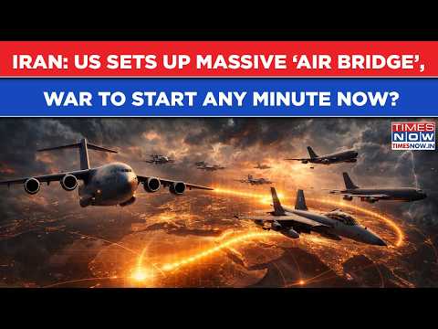 Iran: US Sets Up Huge Air Bridge To Move Forces Towards Middle East| War Any Time As Deal Uncertain?