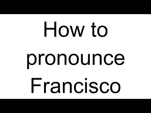 How to Pronounce Francisco (Spanish)