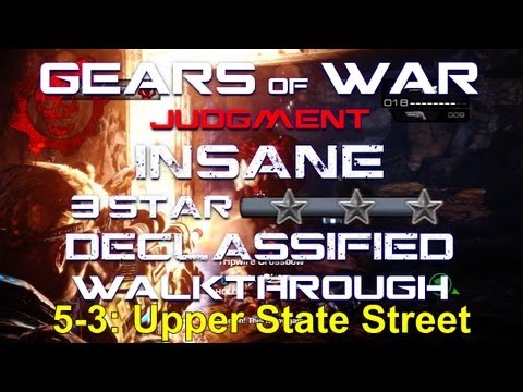 Gears of War Judgment | Insane 3 Star Declassified Walkthrough | 5-3 Upper State Street