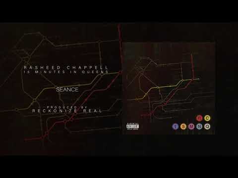 Rasheed Chappell - Seance - Produced by Reckonize Real