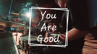 You Are Good - Live Drum IEM Mix