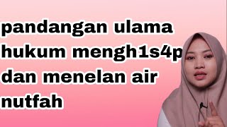 Download lagu hukum mengh1s4p menghisap dan menelan air nutfah mp3