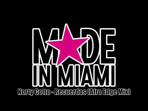 Norty Cotto - Recuerdos (Afro Edge Mix)