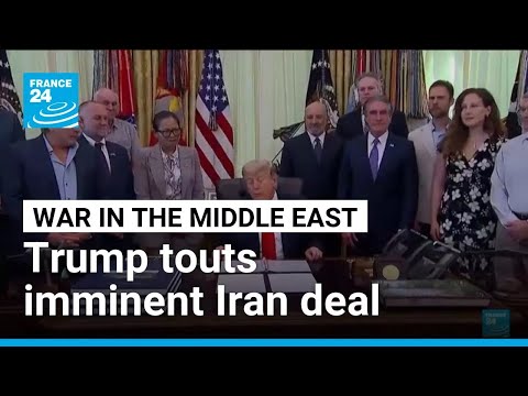 Trump touts imminent Iran deal as Tehran says no decision made