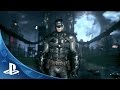 Batman: Arkham Knight - Official Launch Trailer | PS4