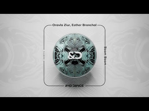 Oravla Ziur, Esther Bronchal - Boom Boom (Extended Mix)