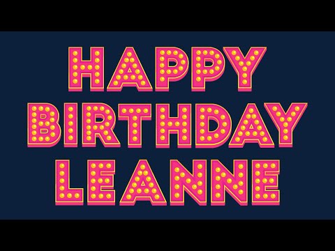 Happy Birthday Leanne