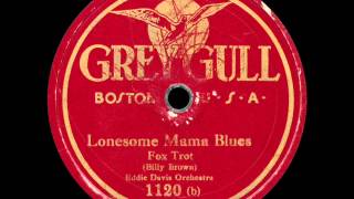 Eddie Davis Orchestra: Lonesome Mama Blues (1922)