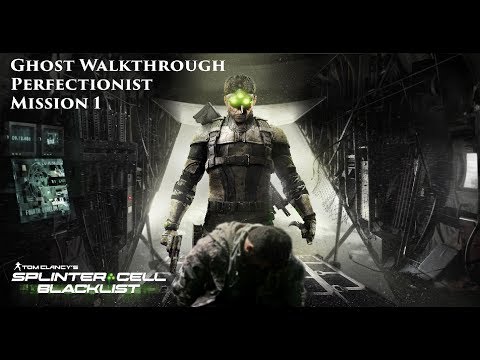 Splinter Cell: Blacklist - Ghost Walkthrough - Mission 1 (Perfectionist)