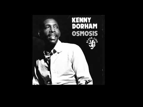 Kenny Dorham - Osmosis [FULL ALBUM]