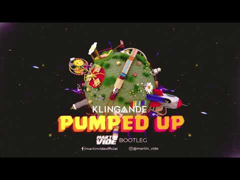 Klingande - Pumped Up (Martin Vide Bootleg)
