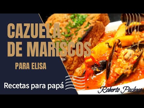 Cazuela de Mariscos - para Elisa ℝ𝕖𝕔𝕖𝕥𝕒𝕤 𝕡𝕒𝕣𝕒 𝕡𝕒𝕡á