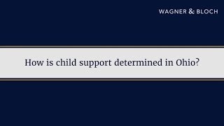 How is child support determined in Ohio?
