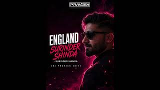 Download lagu England - SURINDER SHINDA (Dj Praveen Edit) | Punjabi House Remix 2026 | Club Mix | Wedding Anthem mp3