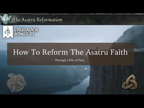 How To Reform The Asatru Faith In Crusader Kings 3